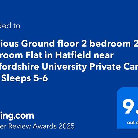 Spacious Ground Floor 2 Bedroom 2 Bathroom Flat In Hatfield Near Hertfordshire University Private Car Park Sleeps 5-6 المظهر الخارجي الصورة