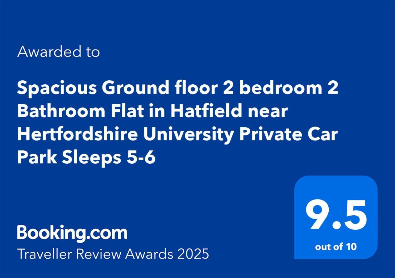 Spacious Ground Floor 2 Bedroom 2 Bathroom Flat In Hatfield Near Hertfordshire University Private Car Park Sleeps 5-6 المظهر الخارجي الصورة